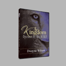 The Kingdom of God Operates by the Word